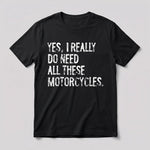 EKON Need More Motorcycles Graphic T-Shirt